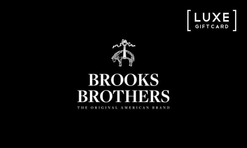 Brooks Brothers-Luxe E-Gift Card