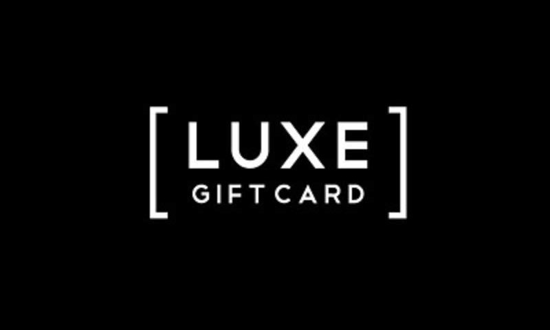 Luxe E-Gift Card